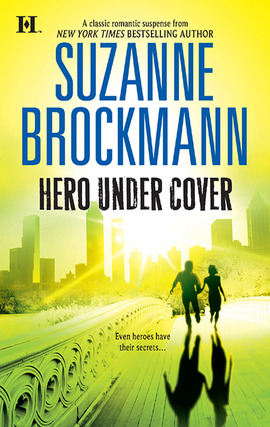 Title details for Hero Under Cover by Suzanne Brockmann - Available